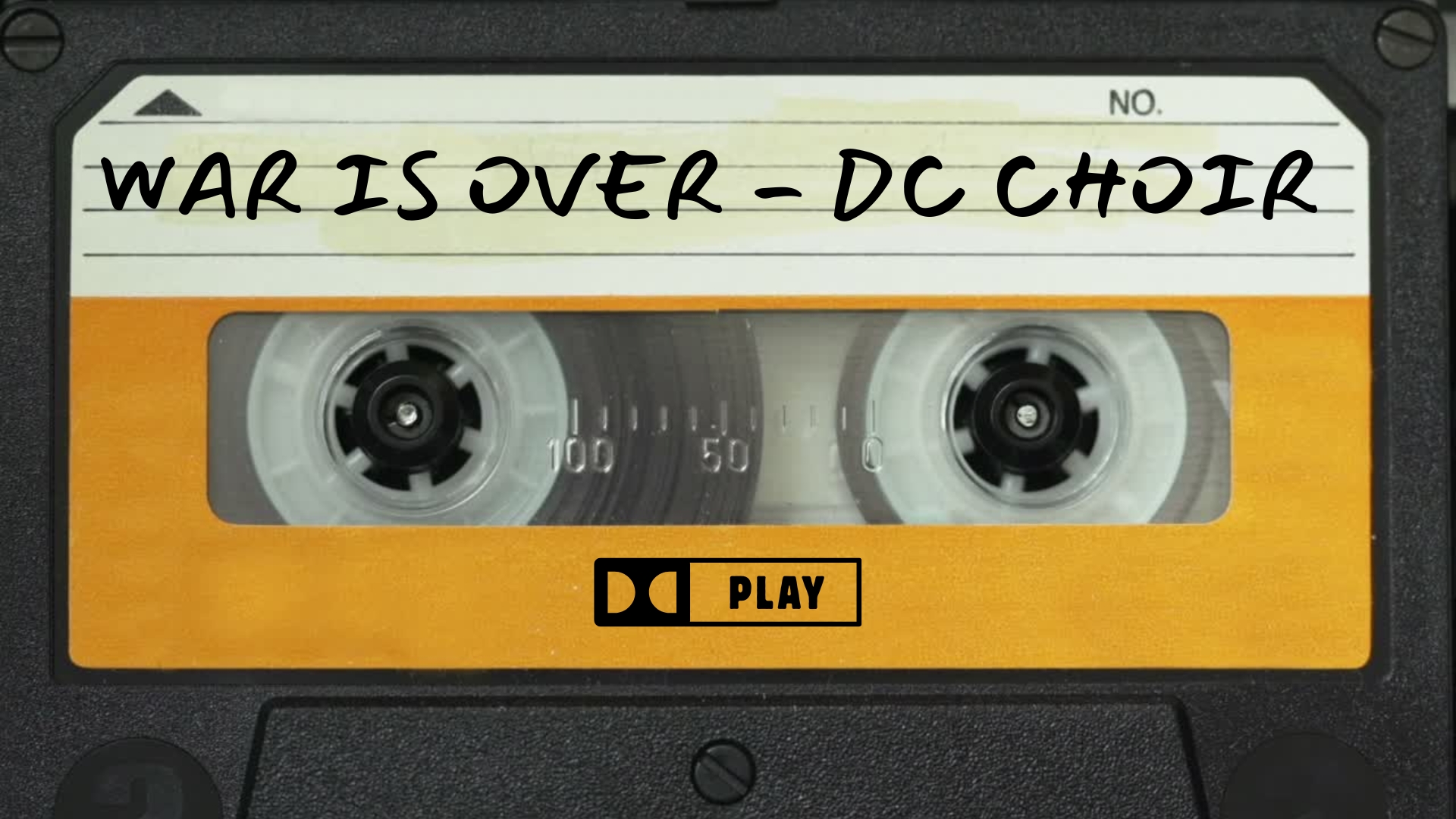 War Is Over - DC Choir